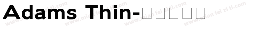 Adams Thin字体转换